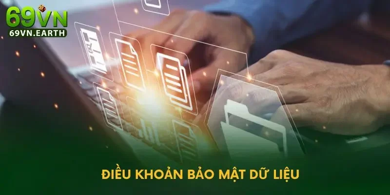 Điều khoản và điều kiện 69VN Điều khoản về bảo mật dữ liệu