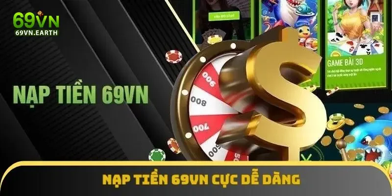nạp tiền 69VN nạp tiền 69VN