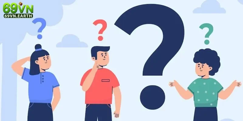 Thể thao 69VN Một số câu hỏi thường gặp